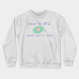 Covid 19 - Please wear a mask Crewneck Sweatshirt